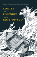Contes et légendes de la Côte-du-Sud [nouvelle édition]